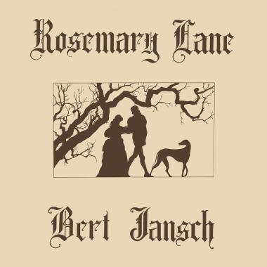 Bert Jansch -  Rosemary Lane